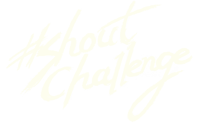 #ShoutChallenge