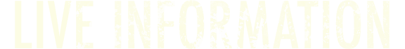 LIVE INFORMATION